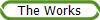 The Works